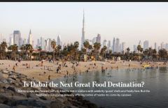 The Wall Street Journal - Is Dubai the Next Great Food Destination?